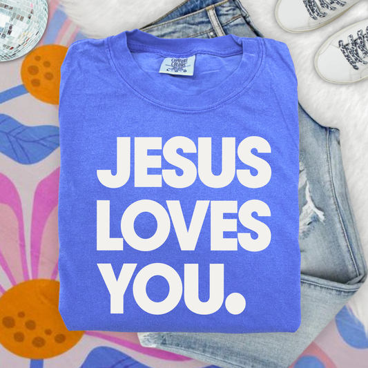 JESUS LOVES YOU Flo Blue/White Comfort Colors Graphic Tees - YOUTH & ADULT SIZES