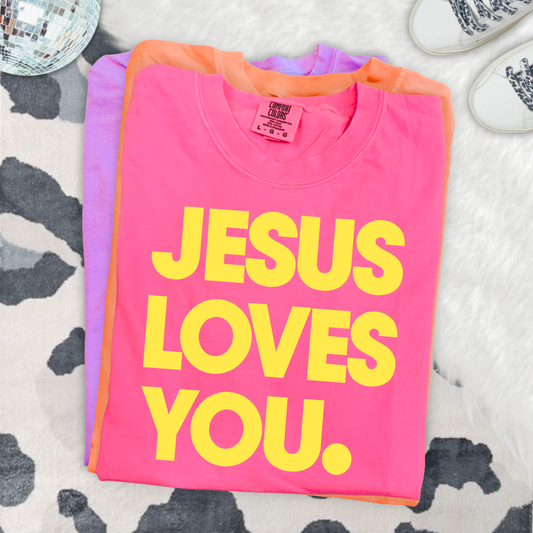 JESUS LOVES YOU Neon Pink/Yellow Comfort Colors Graphic Tees - YOUTH & ADULT SIZES